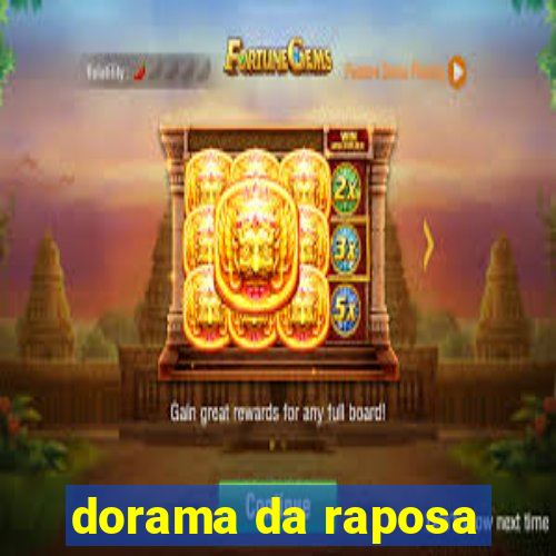 dorama da raposa